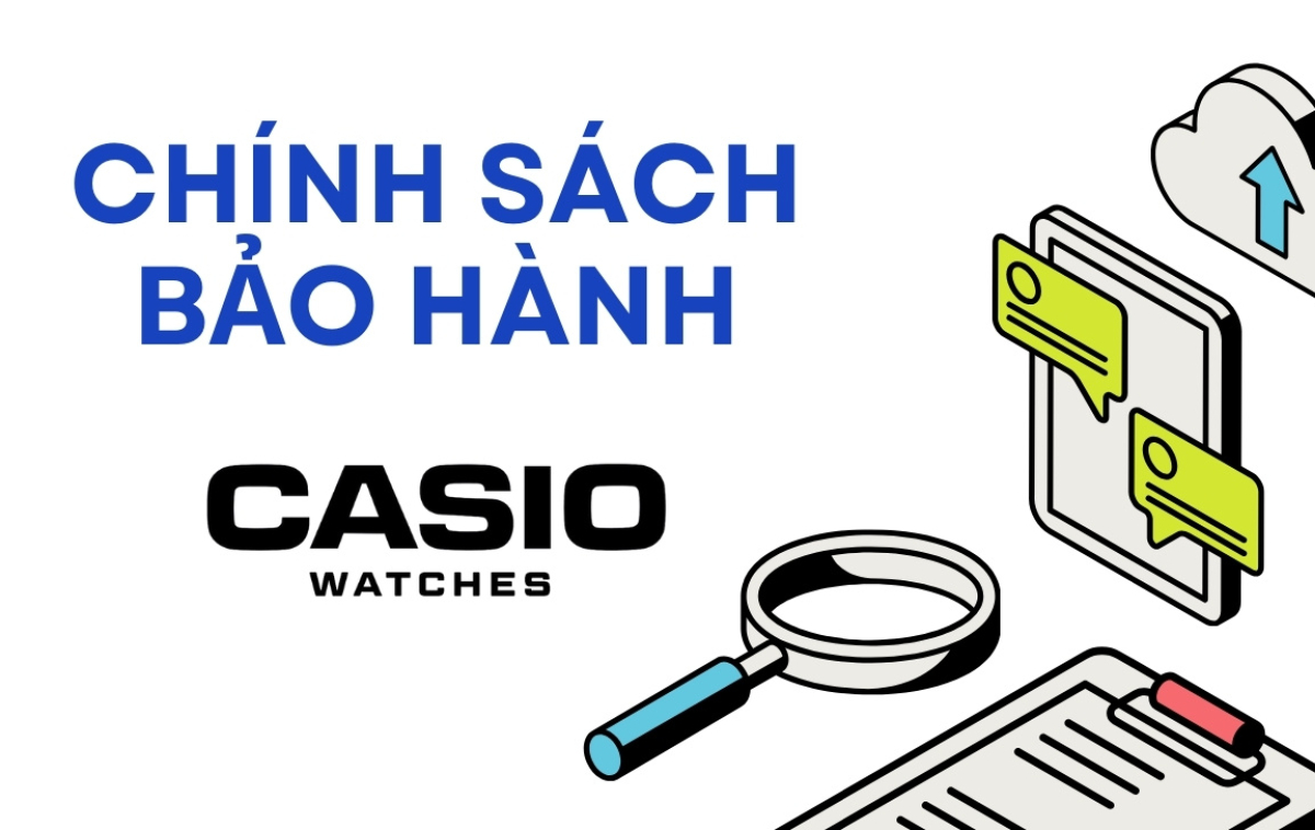 Chính Sách Bảo Hành Tại Casio Watches Việt Nam: Quyền Lợi Và Hướng Dẫn Cụ Thể